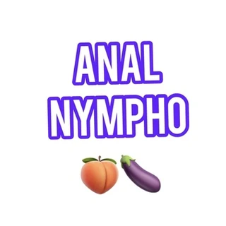 ANAL NYMPHO SLUT 