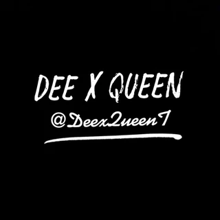 Dee and Queen