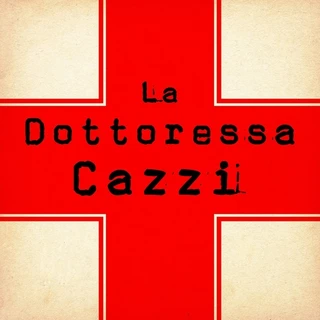 LA DOTTORESSA CAZZI