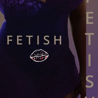 FETISH