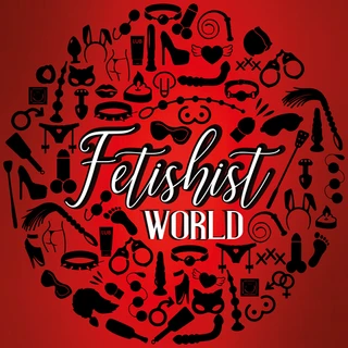 Fetishist World