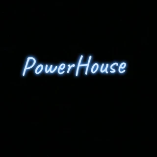 PowerHouse