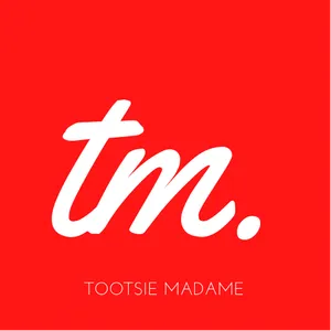 Tootsie Madame